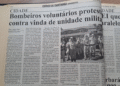 Em 2006, bombeiros voluntários protestavam contra vinda de unidade militar